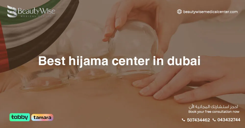 Best Hijama Center in Dubai