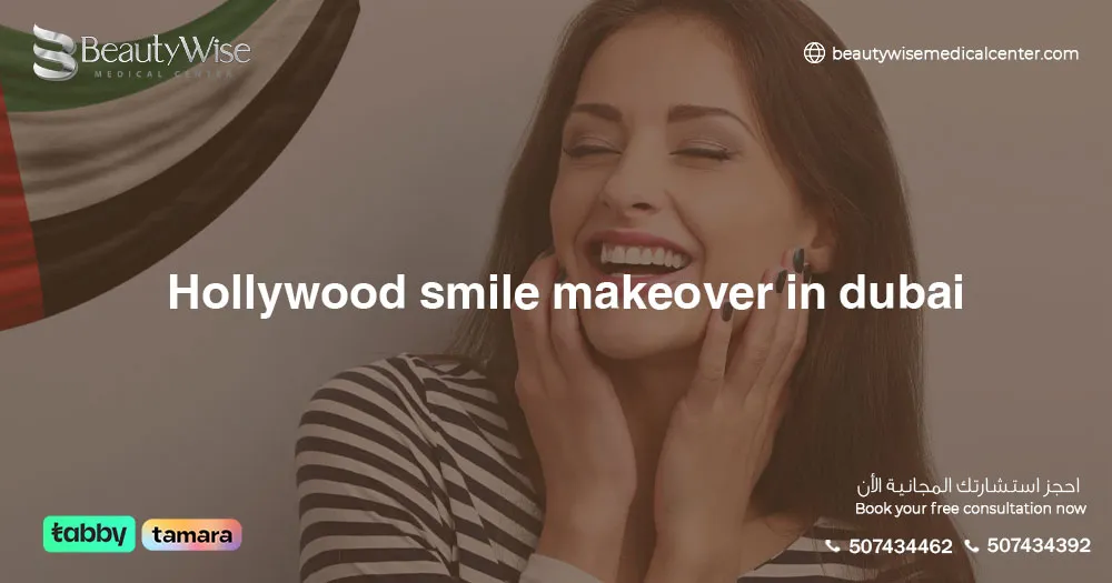 Hollywood Smile Makeover in Dubai