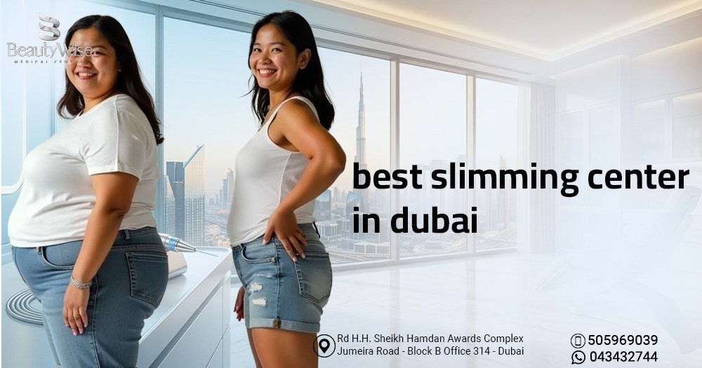 best slimming center in dubai