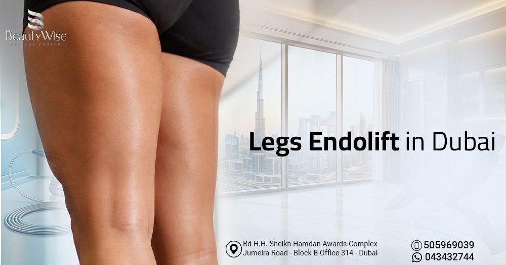 Legs Endolift in Dubai
