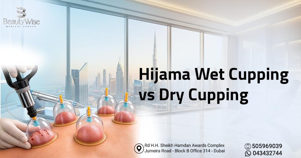 Hijama Wet Cupping vs Dry Cupping